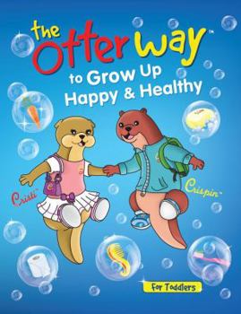 Board book The Otter Way to Grow Up Happy & Healthy Book