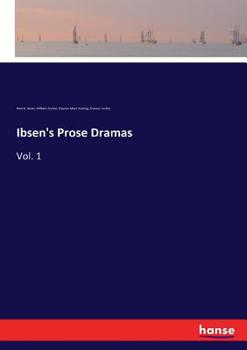 Paperback Ibsen's Prose Dramas: Vol. 1 Book