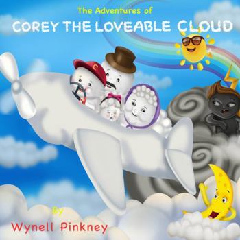 Paperback The Adventures of Corey The Loveable Cloud Book