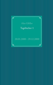 Paperback Tageb?cher 1: 20.01.2000 - 29.12.2000 [German] Book