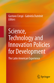 Paperback Science, Technology and Innovation Policies for Development: The Latin American Experience Book