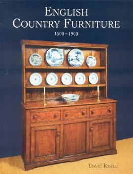 Hardcover English Country Furniture: 1500-1900 Book