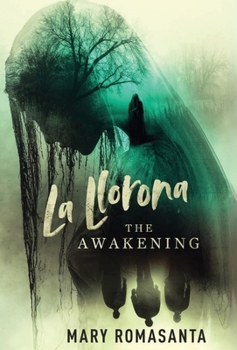Hardcover La Llorona: The Awakening Book
