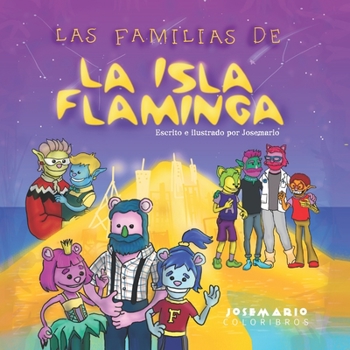 Paperback Las Familias de la Isla Flaminga [Spanish] Book