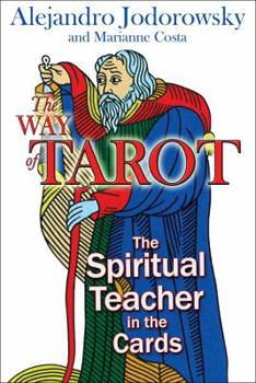 Paperback The Way of Tarot: The Spiritual Teacher in the Cards Book