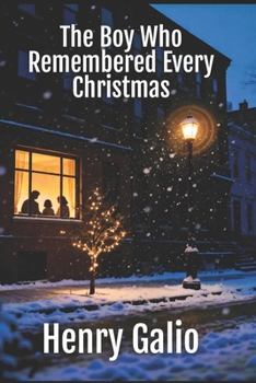Paperback The Boy Who Remembered Every Christmas Book