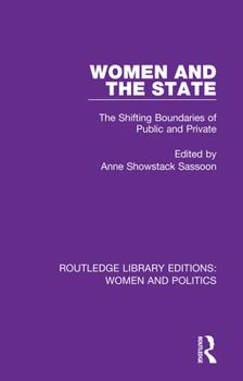 Paperback Women and the State: The Shifting Boundaries of Public and Private Book