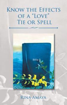 Hardcover Know the Effects of a "Love" Tie or Spell Book