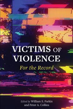 Paperback Victims of Violence: For the Record Book