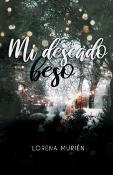 Paperback Mi deseado beso [Spanish] Book