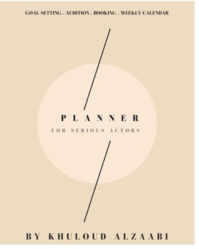 Paperback Planner For The Serious Actor Book