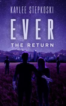 Paperback Ever The Return (EVER Series) Book