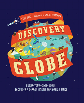 Hardcover Discovery Globe: Build-Your-Own Globe Kit Book