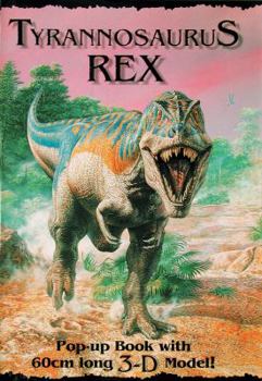 Hardcover Tyrannosaurus Rex: Pop-Up Book W/ 3D Model Book
