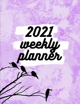 Paperback 2021 Weekly Planner: Schedule Organizer, January to December 2021, Calendar, 8.5x11 inch Book