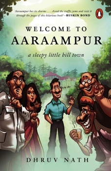 Paperback Welcome to Aaraampur: A Sleepy Little Hill Town Book