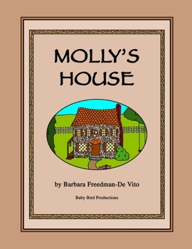 Paperback Molly's House: The story of an old house and the girl who lived in it, plus a bonus Draw and Tell story Book