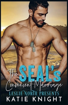 The SEAL's Convenient Marriage (Seal Team Four)