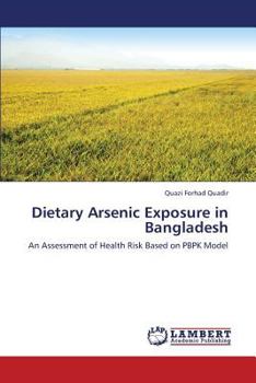 Paperback Dietary Arsenic Exposure in Bangladesh Book