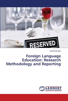 Paperback Foreign Language Education: Research Methodology and Reporting Book