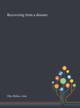 Hardcover Recovering From a Disaster Book