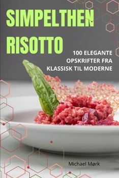 Paperback Simpelthen Risotto [Danish] Book