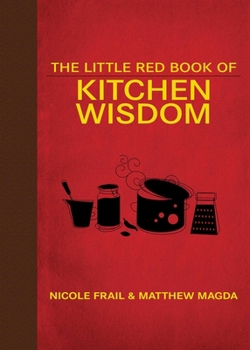 Hardcover The Little Red Book of Kitchen Wisdom Book