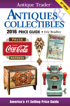 Paperback Antique Trader Antiques & Collectibles Price Guide 2016 Book