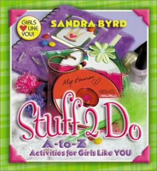 Paperback Stuff 2 Do: A-to-Z Activities for Girls Like You Book