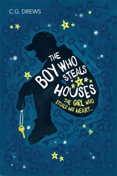 The Boy Who Steals Houses - Book #1 of the Boy Who Steals Houses