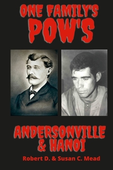 Paperback One Family's Pow's: Andersonville & Hanoi Book