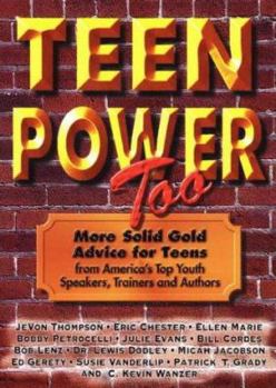 Paperback Teen Power Too: More Solid Gold Advice for Teens Book