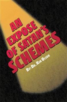 Paperback An Expose of Satan's Schemes Book