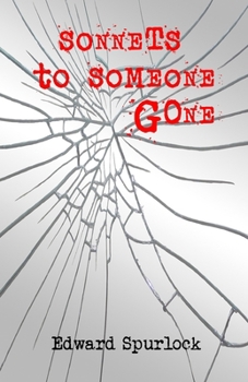 Paperback Sonnets to Someone Gone Book