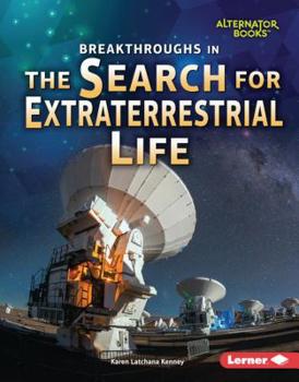 Library Binding Breakthroughs in the Search for Extraterrestrial Life Book