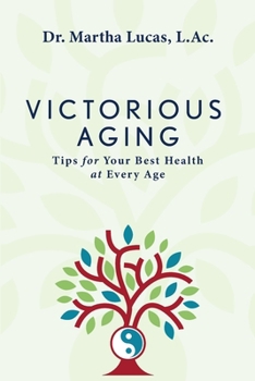 Paperback Victorious Aging: Tips for Your Best Health at Any Age Book