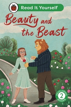 Hardcover Beauty and the Beast: Read It Yourself - Level 2 Developing Reader Book