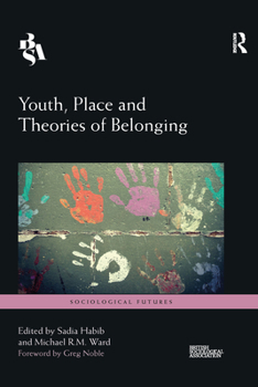 Paperback Youth, Place and Theories of Belonging Book