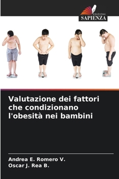 Paperback Valutazione dei fattori che condizionano l'obesità nei bambini [Italian] Book