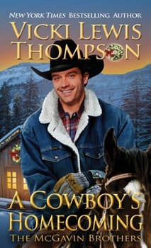 A Cowboy's Homecoming (17) - Book #17 of the McGavin Brothers
