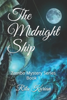 Paperback The Midnight Ship: Zambo Mystery Series Book 1 Book