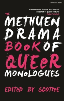 Paperback The Methuen Drama Book of Queer Monologues Book