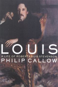 Hardcover Louis: A Life of Robert Louis Stevenson Book