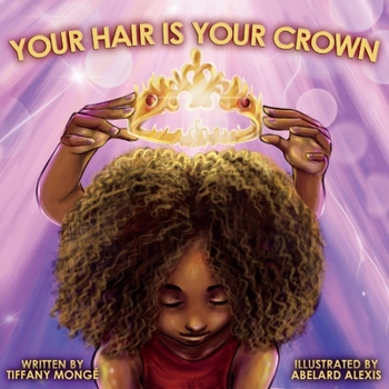 Paperback Your Hair Is Your Crown Book
