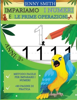 Paperback Impariamo I Numeri E Le Prime Operazioni: Et? 3+: Tracciamento dei Numeri, Operazioni Semplici. Divertenti animali da Colorare. [Italian] Book