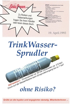 Paperback Trinkwassersprudler: ohne Risiko? [German] Book