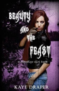 Paperback Beauty and the Feast: A Not So Urban Fantasy Book