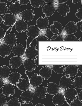 Daily Diary: Blank 2020 Journal Entry Writing Paper for Each Day of the Year | Dogwood Blossom Floral Pattern | January 20 - December 20 | 366 Dated ... Your Life, Set Goals & Get Things Done