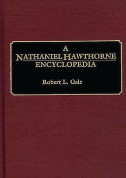 Hardcover A Nathaniel Hawthorne Encyclopedia Book