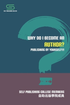 Paperback Why Do I Become An Author?: Publishing by Yourself!!! [Chinese] Book
